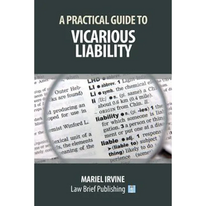 A Practical Guide to Vicarious Liability - Paperback