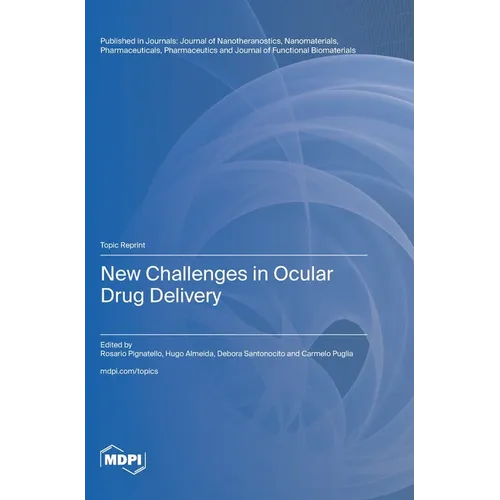 New Challenges in Ocular Drug Delivery