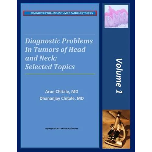 Diagnostic Problems in Tumors of Head and Neck: Selected Topics