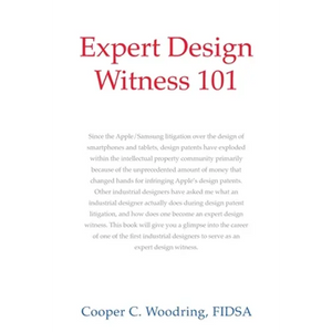 Expert Design Witness 101 - Paperback
