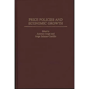 Price Policies and Economic Growth - Hardcover