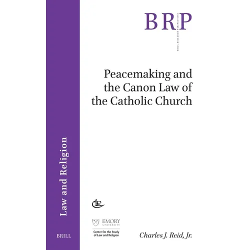 Peacemaking and the Canon Law of the Catholic Church