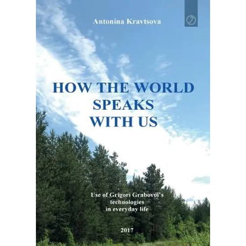 How the world speaks with us