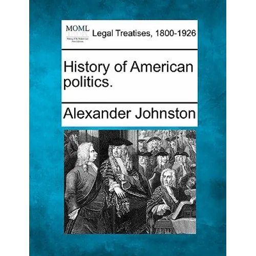 History of American Politics.