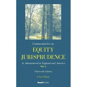 Commentaries on Equity Jurisprudence, Vol. II - Paperback