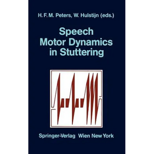 Speech Motor Dynamics in Stuttering - Hardcover
