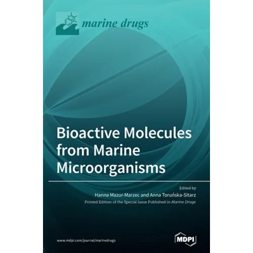 Bioactive Molecules from Marine Microorganisms