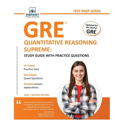 GRE Quantitative Reasoning Supreme: Study Guide with Practice Questions