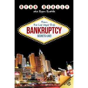 Bankruptcy Secrets Live! From The Las Vegas Strip - Paperback