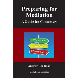 Preparing for Mediation: A Guide for Consumers - Paperback