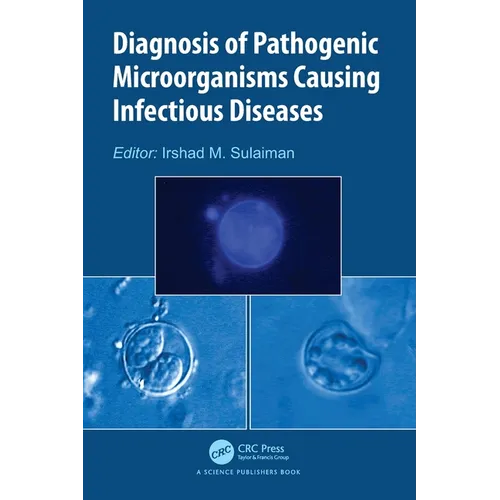 Diagnosis of Pathogenic Microorganisms Causing Infectious Diseases