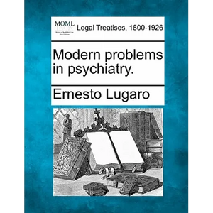 Modern Problems in Psychiatry. - Paperback