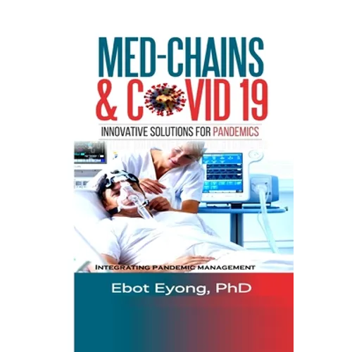 Med - Chains & Covid-19: Innovative Solutions for Pandemics