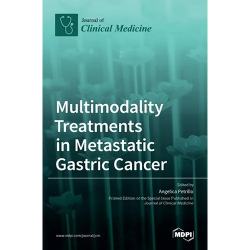 Multimodality Treatments in Metastatic Gastric Cancer