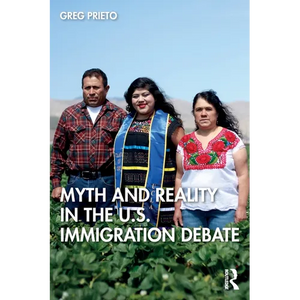 Myth and Reality in the U.S. Immigration Debate - Paperback