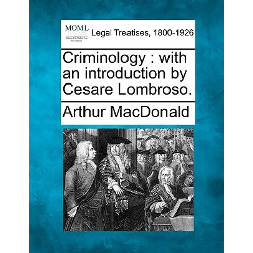 Criminology: With an Introduction by Cesare Lombroso.