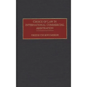 Choice of Law in International Commercial Arbitration - Hardcover