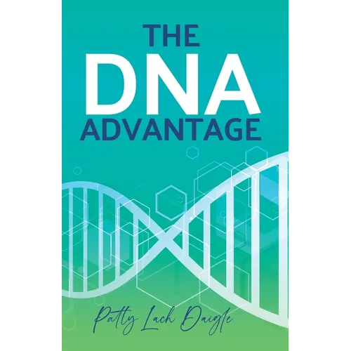 The DNA Advantage