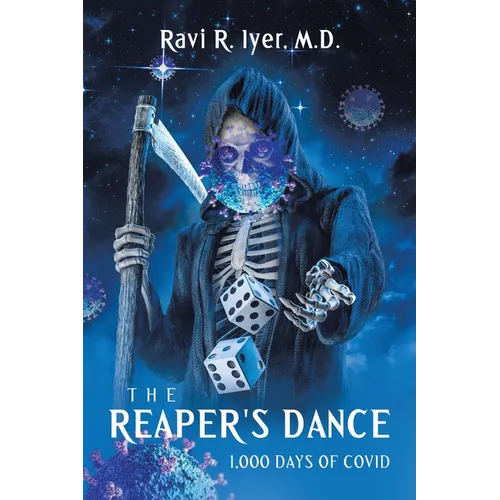 The Reaper's Dance: 1,000 Days of COVID