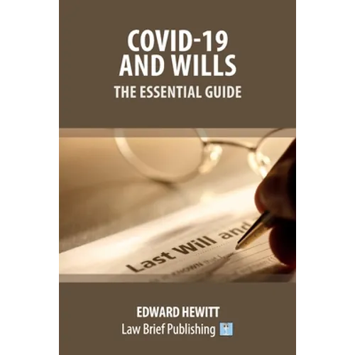 Covid-19 and Wills - The Essential Guide