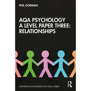 AQA Psychology A Level Paper Three: Relationships - Paperback