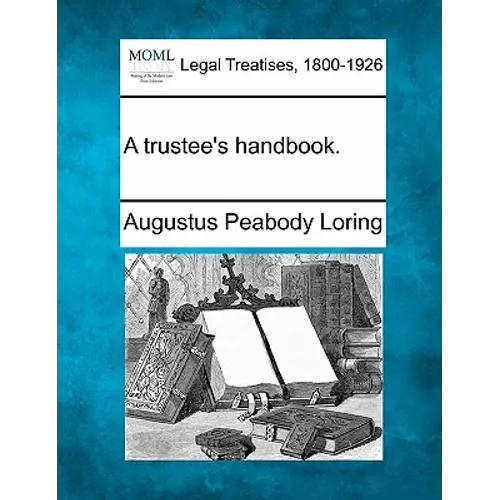 A Trustee's Handbook.