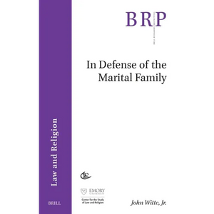 In Defense of the Marital Family - Paperback