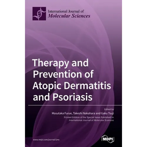 Therapy and Prevention of Atopic Dermatitis and Psoriasis - Hardcover