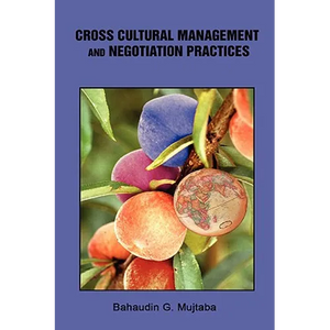Cross Cultural Management and Negotiation Practices - Hardcover