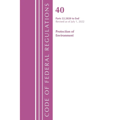 Code of Federal Regulations, Title 40 Protection of the Environment 52.2020-End of Part 52, Revised as of July 1, 2022