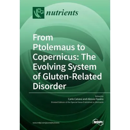 From Ptolemaus to Copernicus: The Evolving System of Gluten-Related Disorder