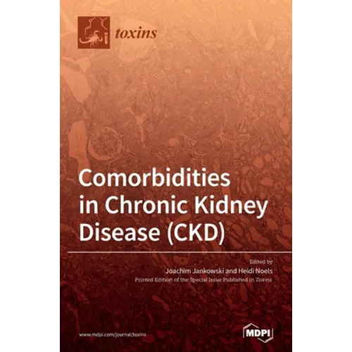 Comorbidities in Chronic Kidney Disease (CKD)