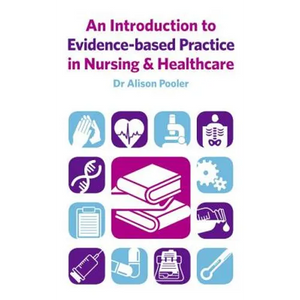 An Introduction to Evidence-based Practice in Nursing & Healthcare - Paperback