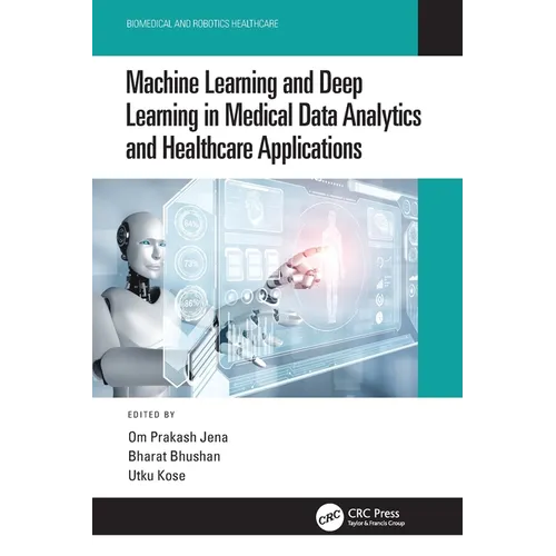 Machine Learning and Deep Learning in Medical Data Analytics and Healthcare Applications