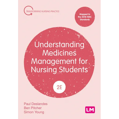 Understanding Medicines Management for Nursing Students (Second edition)