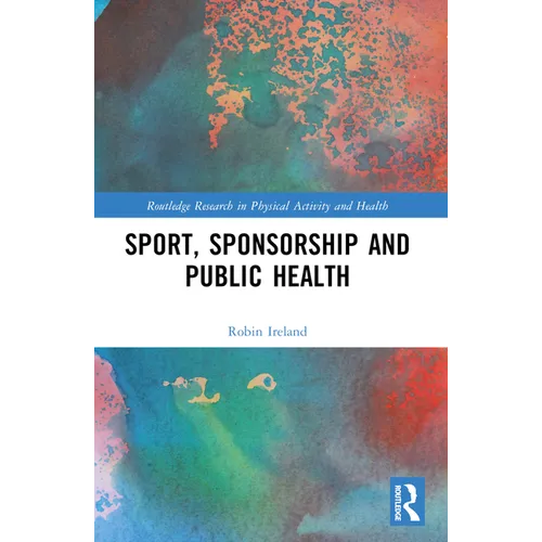 Sport, Sponsorship and Public Health