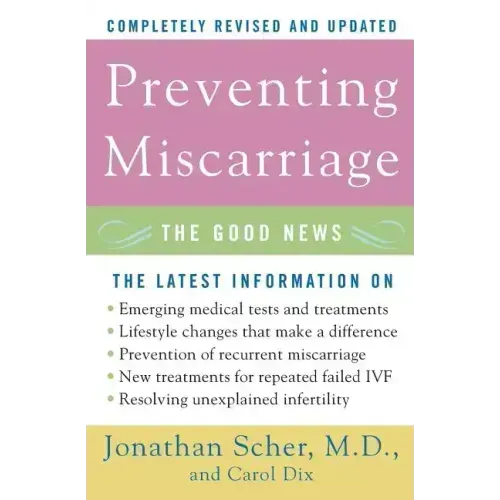 Preventing Miscarriage: The Good News