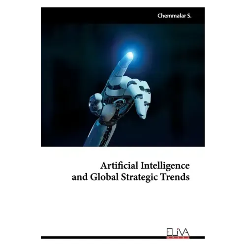 Artificial Intelligence and Global Strategic Trends