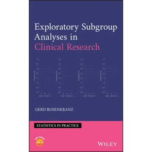 Exploratory Subgroup Analyses in Clinical Research - Hardcover