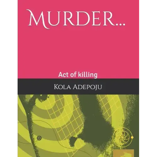 Murder...: Act of killing