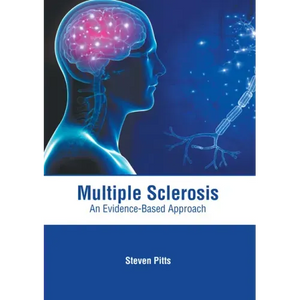 Multiple Sclerosis: An Evidence-Based Approach - Hardcover