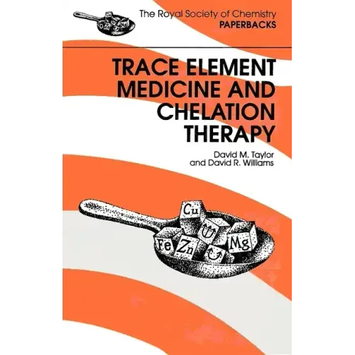Trace Elements Medicine and Chelation Therapy