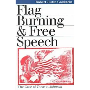 Flag Burning & Free Speech - Paperback