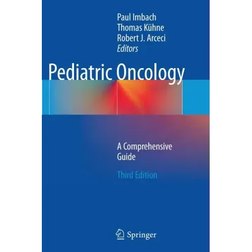Pediatric Oncology: A Comprehensive Guide