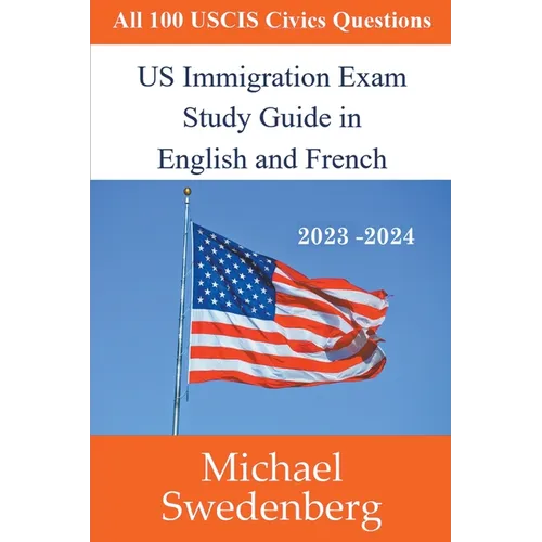 US Immigration Exam Study Guide in English and French