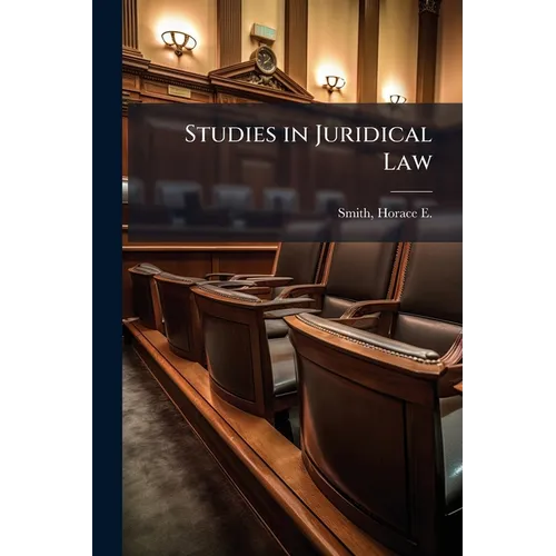 Studies in Juridical Law