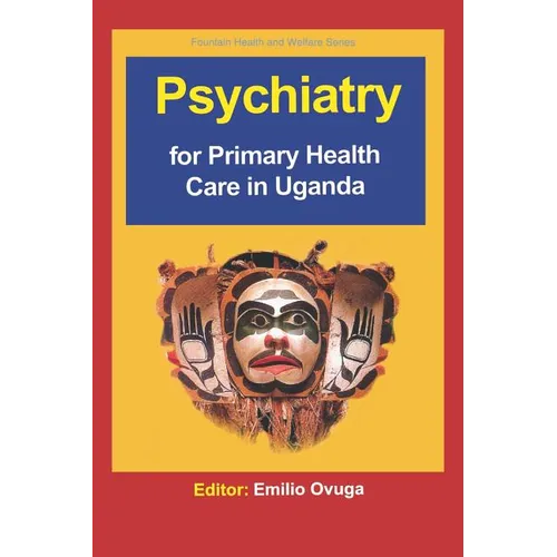 Psychiatry for Primary Health Care in Ug