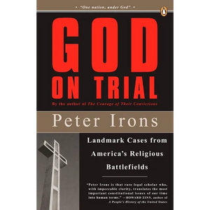 God on Trial: Landmark Cases from America's Religious Battlefields - Paperback