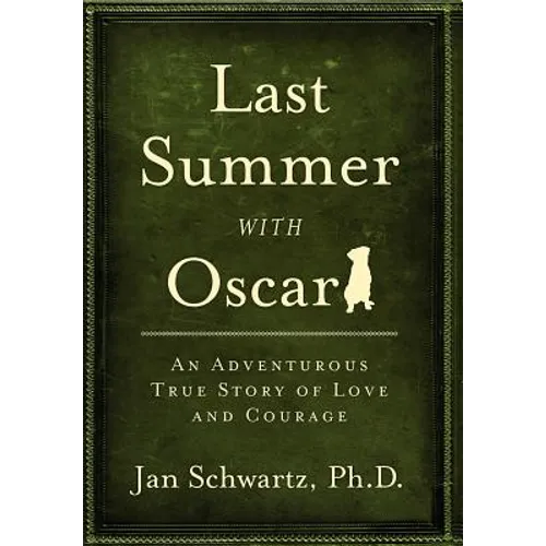 Last Summer with Oscar
