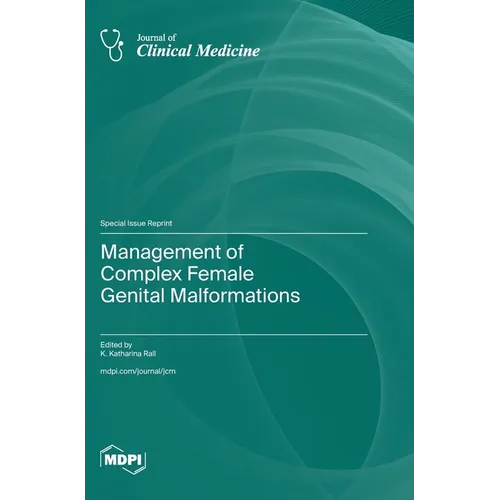 Management of Complex Female Genital Malformations